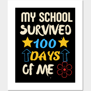 my school survived 100 days of me Posters and Art